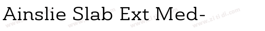 Ainslie Slab Ext Med字体转换 Ainslie Slab Ext Med字体转换